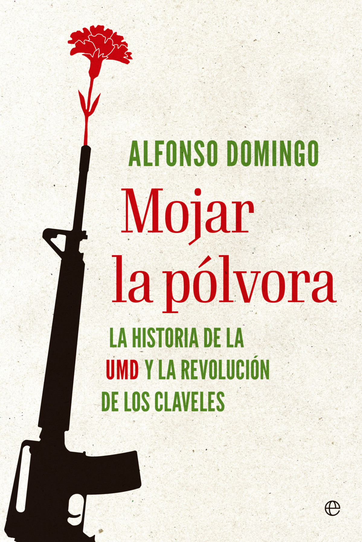 Libros.Mojar la pólvora