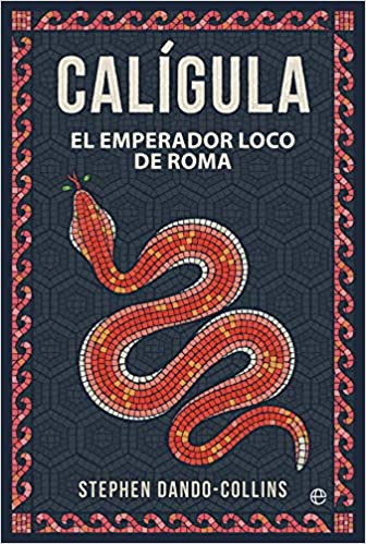 Llibres Calu00edgula.El emperador boig de Roma